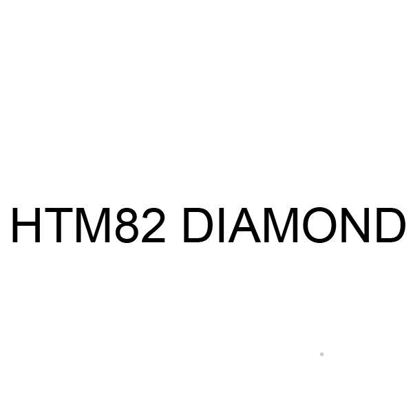 HTM82 DIAMOND