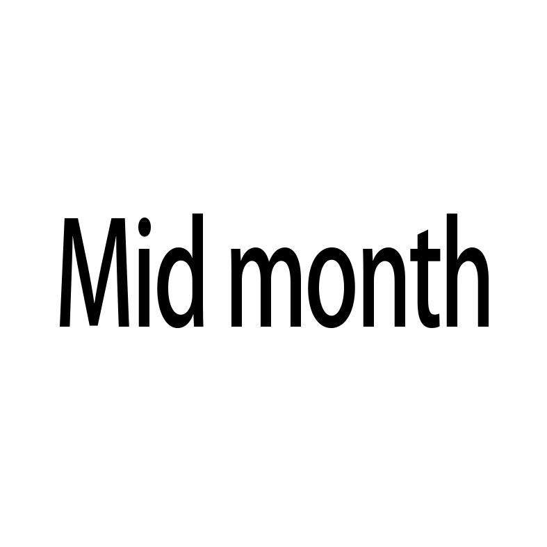 MID MONTH