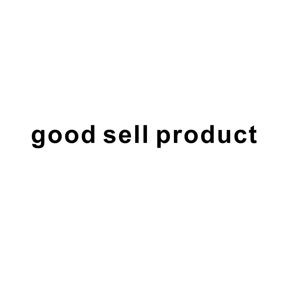 GOOD SELL PRODUCT