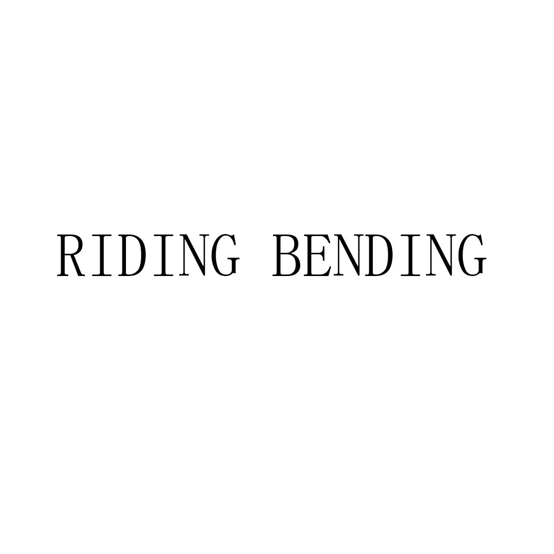 RIDING BENDING